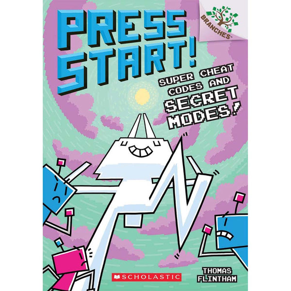 Press Start! #11 Super Cheat Codes and Secret Modes! (Branches) Scholastic