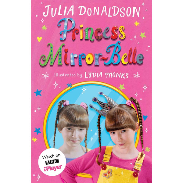 Princess Mirror-Belle (Julia Donaldson) Macmillan UK