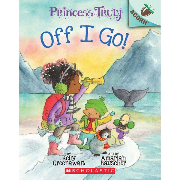 Princess Truly #02 Off I Go! (Acorn) Scholastic