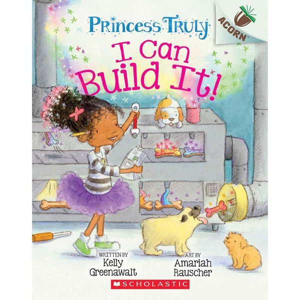 Princess Truly #03 I Can Build It (Acorn) Scholastic