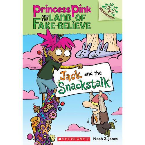 Princess Pink and the Land of Fake-Believe #4 Jack and the Snackstalk (Branches) Scholastic