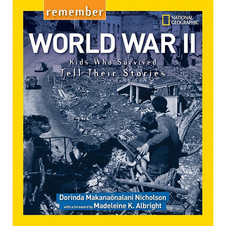 Remember: World War II National Geographic