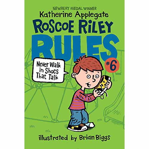 Roscoe Riley Rules #06 Never Walk in Shoes That Talk (Paperback) (Katherine Applegate)-Fiction: 幽默搞笑 Humorous-買書書 BuyBookBook