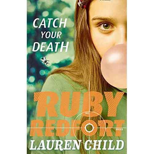 Ruby Redfort 03 - Catch Your Death Harpercollins (UK)
