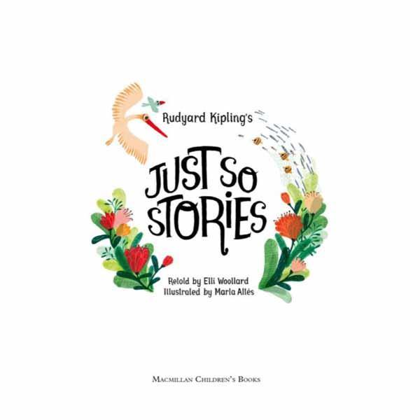 Rudyard Kipling's Just So Stories (Retold by Elli Woollard) (Book & CD) Macmillan UK