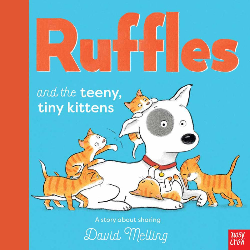 Ruffles and the Teeny Tiny Kittens (Paperback)(Nosy Crow) Nosy Crow