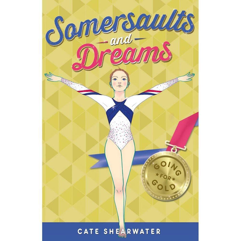 Somersaults and Dreams - Going for Gold - 50 (Paperback) Harpercollins (UK)