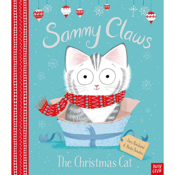 Sammy Claws the Christmas Cat (Paperback with QR Code)(Nosy Crow) Nosy Crow