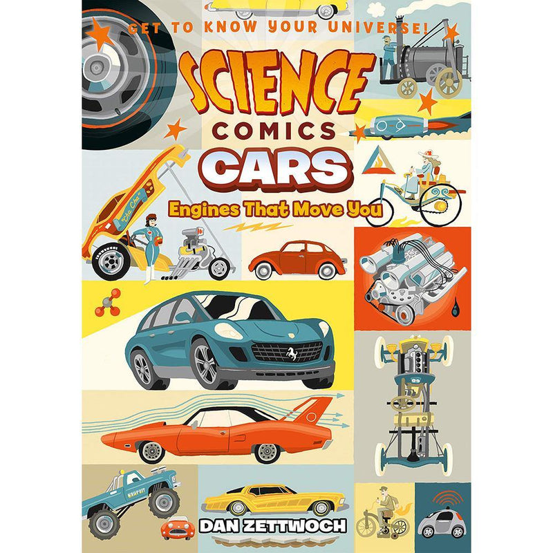 Science Comics: Cars: Engines That Move You First Second