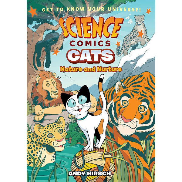 Science Comics: Cats: Nature and Nurture First Second