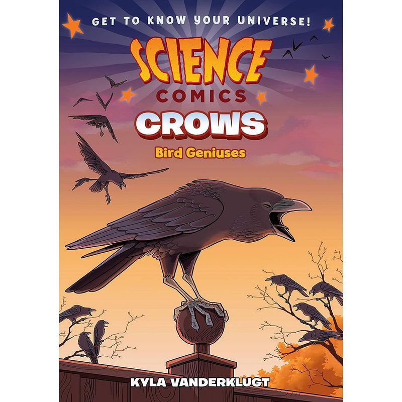 Science Comics: Crows: Genius Birds First Second