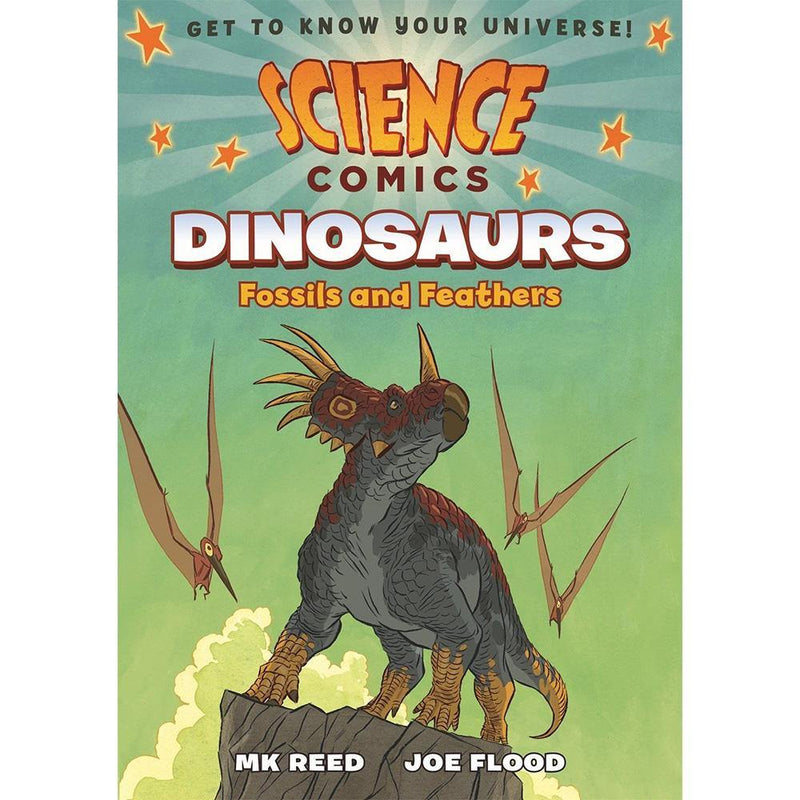Science Comics: Dinosaurs: Fossils and Feathers (Hardback) First Second