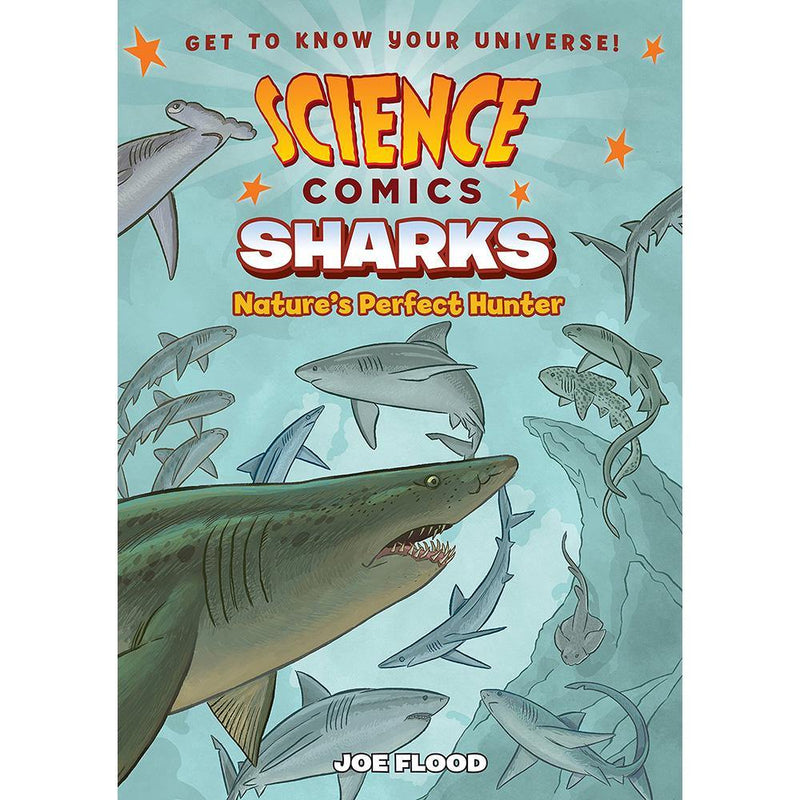 Science Comics: Sharks: Nature's Perfect Hunter First Second