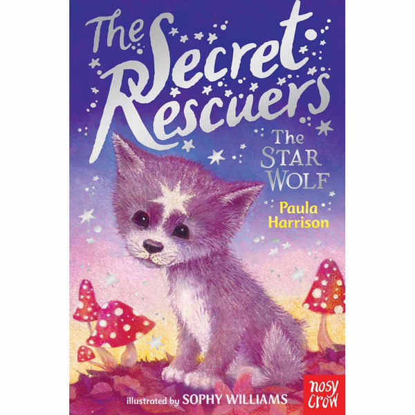 Secret Rescuers, The Star Wolf Nosy Crow