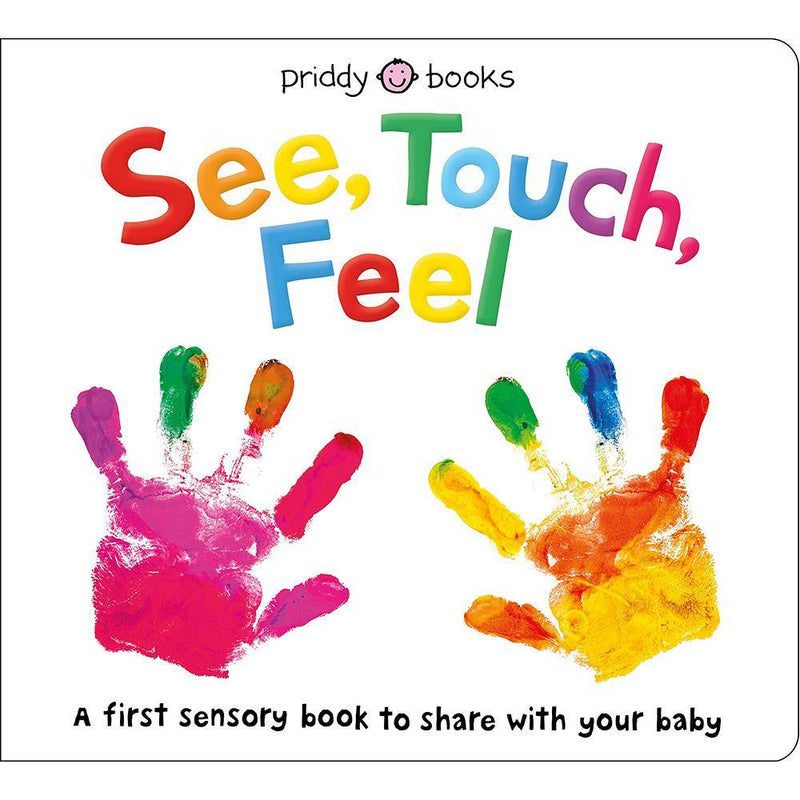See, Touch, Feel - A First Sensory Book (Board Book) Priddy