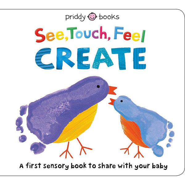 See, Touch, Feel - Create (A Creative Play Book) (Board Book) Priddy
