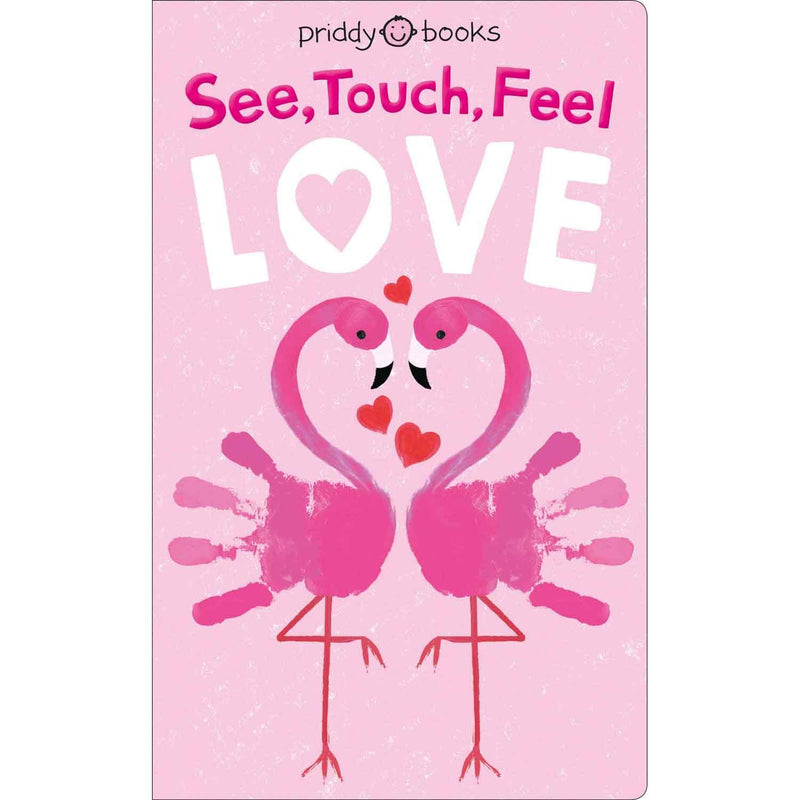 See, Touch, Feel - Love (Board book) Priddy