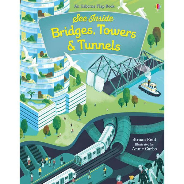 See inside bridges, towers and tunnels Usborne