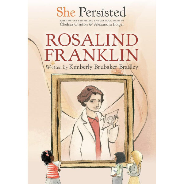 She Persisted: Rosalind Franklin (Kimberly Brubaker Bradley & Chelsea Clinton)-Nonfiction: 人物傳記 Biography-買書書 BuyBookBook