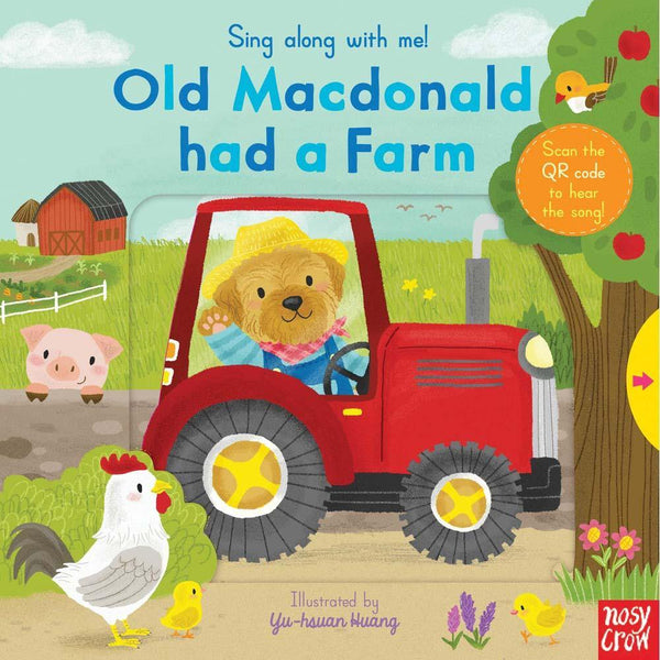 Sing Along With Me! Old Macdonald had a Farm (Board book with QR Code)(Nosy Crow) Nosy Crow
