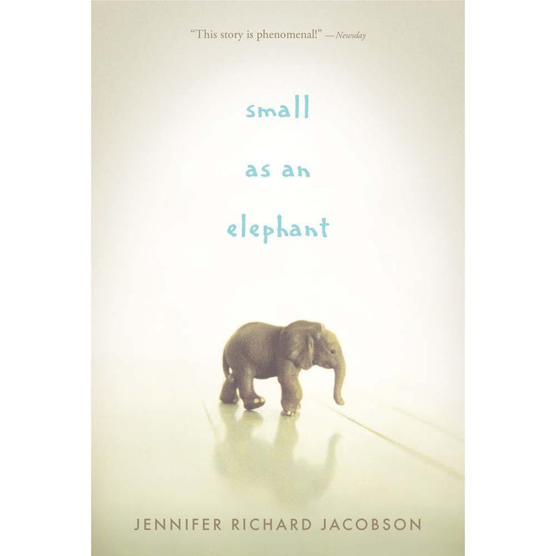 Small as an Elephant Candlewick Press