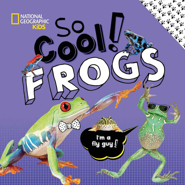 NGK: So Cool: Frogs (Hardback) National Geographic