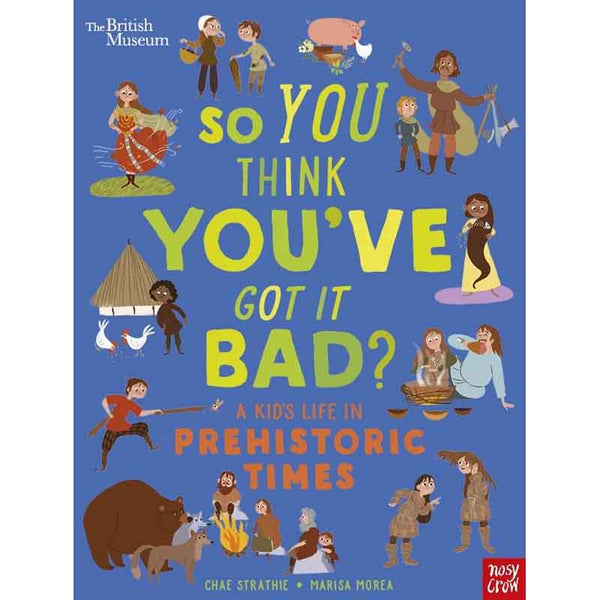 So You Think You've Got It Bad? - A Kid's Life in Prehistoric Times - 買書書 BuyBookBook