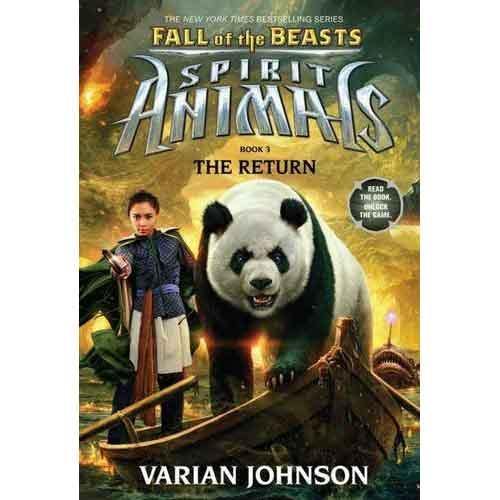 Spirit Animals Fall of the Beasts #03- The Return Scholastic UK