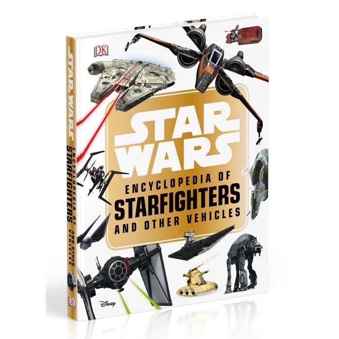 Star Wars Encyclopedia of Starfighters and Other Vehicles (Hardback) DK UK