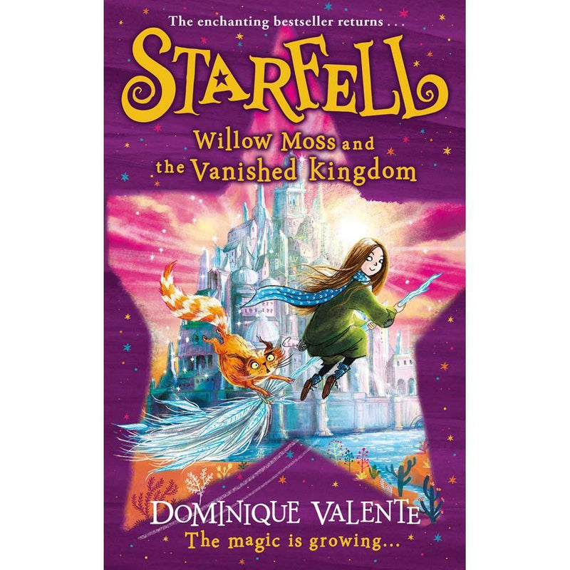 Starfell 03 - Willow Moss and the Vanished Kingdom Harpercollins (UK)