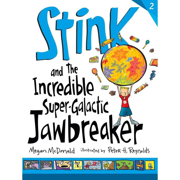 Stink #02 and the Incredible Super-Galactic Jawbreaker (Megan McDonald) Candlewick Press