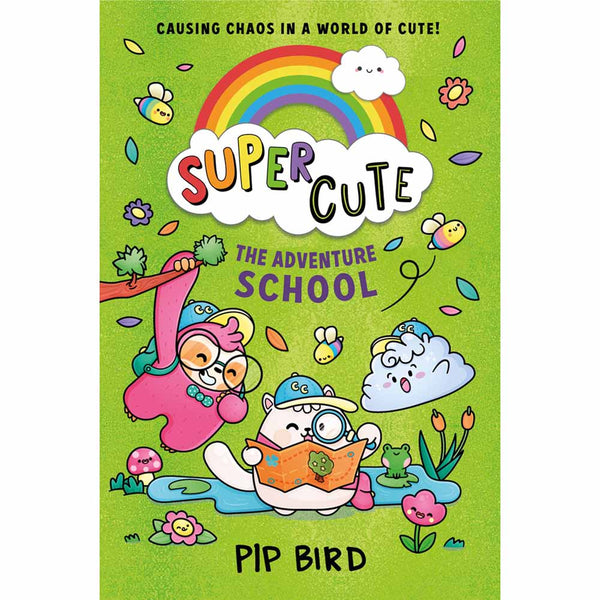 Super Cute #01 - The Adventure School (Pip Bird) Harpercollins (UK)