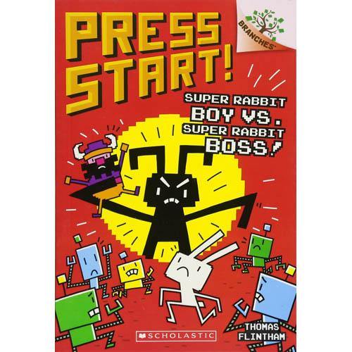 Press Start! #04: Super Rabbit Boy vs. Super Rabbit Boss! (Branches) Scholastic