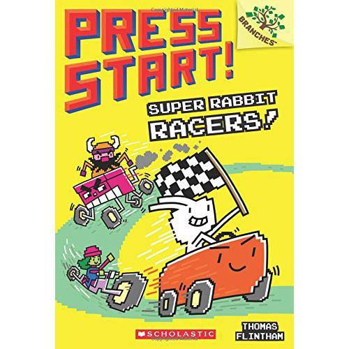Press Start! #03: Super Rabbit Racers! (Branches) Scholastic