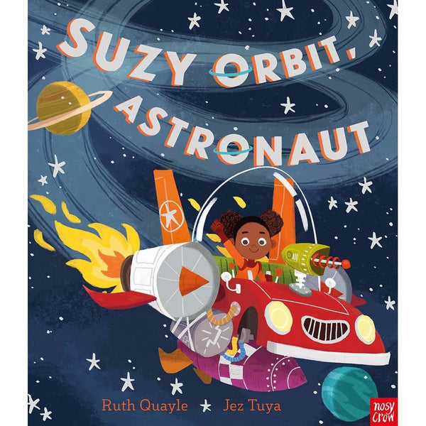 Suzy Orbit, Astronaut (Paperback with QR Code)(Nosy Crow) Nosy Crow