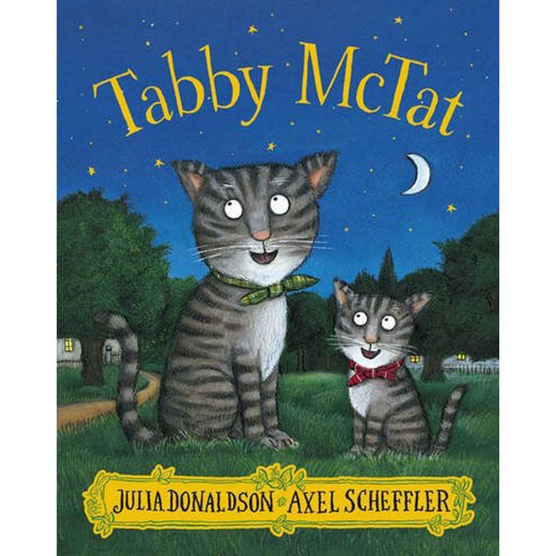 Tabby Mctat (Julia Donaldson)(Axel Scheffler) Scholastic UK