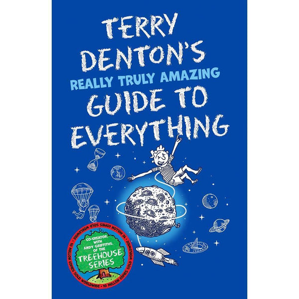 Terry Denton's Really Truly Amazing Guide to Everything Macmillan UK