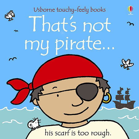That's Not My Pirate... Usborne