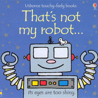 That's Not My Robot... Usborne