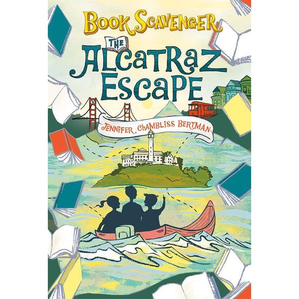 Book Scavenger #03 The Alcatraz Escape Macmillan US