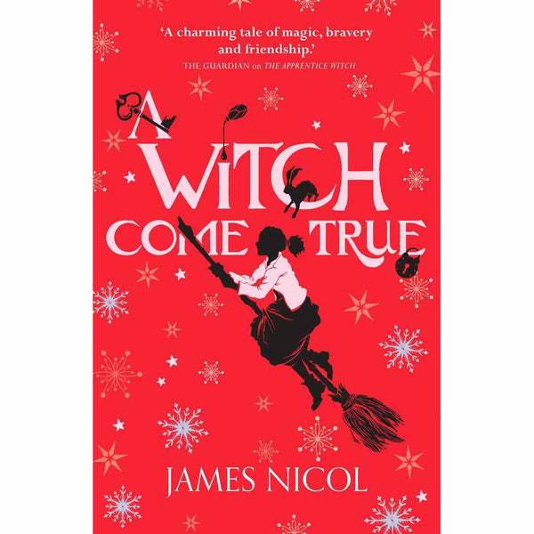 The Apprentice Witch, The #03 Witch Come True Scholastic UK