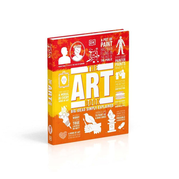 Big Ideas Simply Explained - The Art Book (Hardback) DK UK