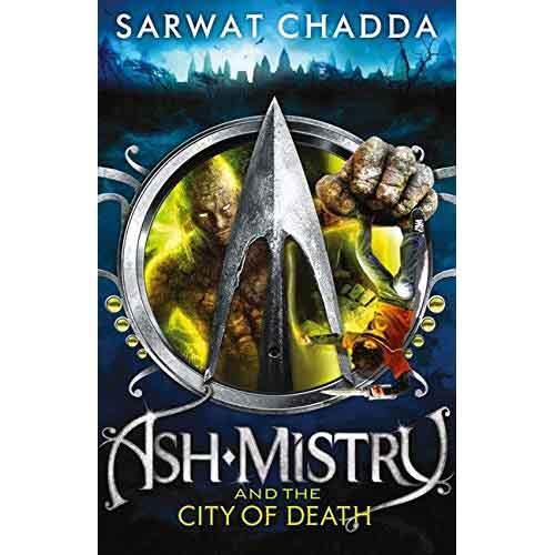 Ash Mistry Chronicles, The #02 - Ash Mistry and the City of Death Harpercollins (UK)