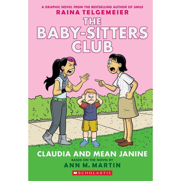 Baby-sitters Club, The #04 Full-Color Claudia and Mean Janine (Raina Telgemeier) (Ann M. Martin) Scholastic