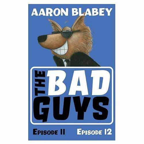 Bad Guys, The (正版) Episode 01-12 (6 Books Special Bundle) (Aaron Blabey) Scholastic UK