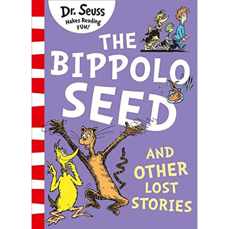 Bippolo Seed and Other Lost Stories, The (Paperback)(Dr. Seuss) Harpercollins (UK)