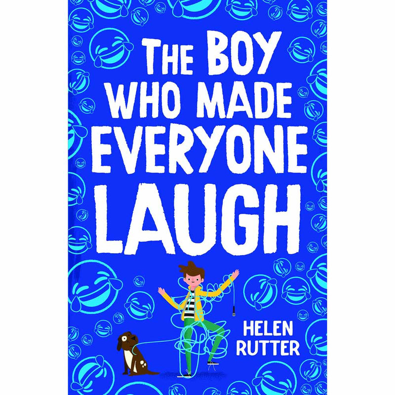 The Boy Who Made Everyone Laugh Scholastic UK