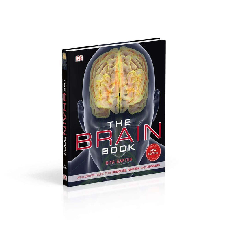 The Brain Book - An Illustrated Guide to its Structure, Functions, and Disorders (Hardback) DK UK
