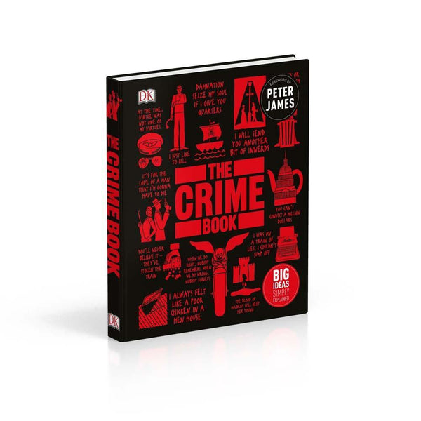 Big Ideas Simply Explained - The Crime Book (Hardback) DK UK