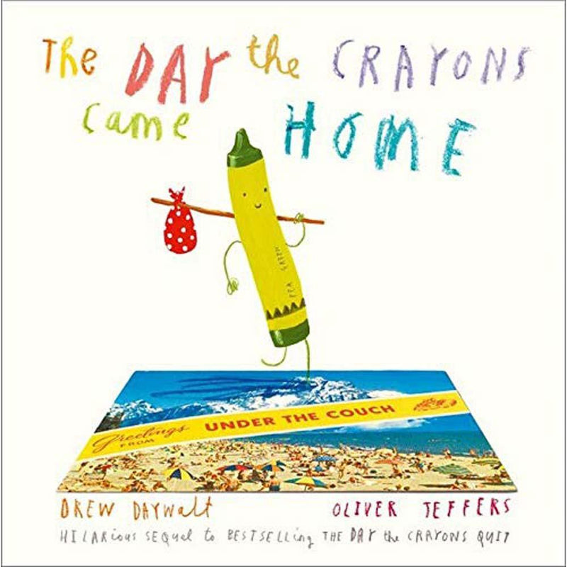 Day The Crayons Came Home, The (Paperback) (Drew Daywalt) (Oliver Jeffers) Harpercollins (UK)